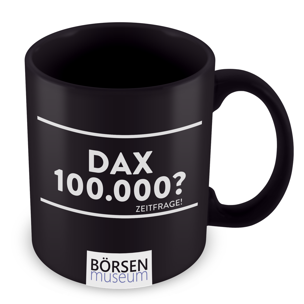 Kaffeetasse "DAX 100.000? - Zeitfrage!"