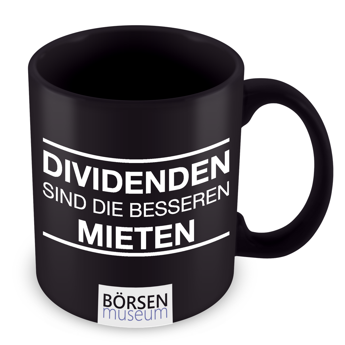 Kaffeetasse "Dividenden sind die besseren Mieten"