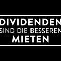 Metallschild "Dividenden sind die besseren Mieten"