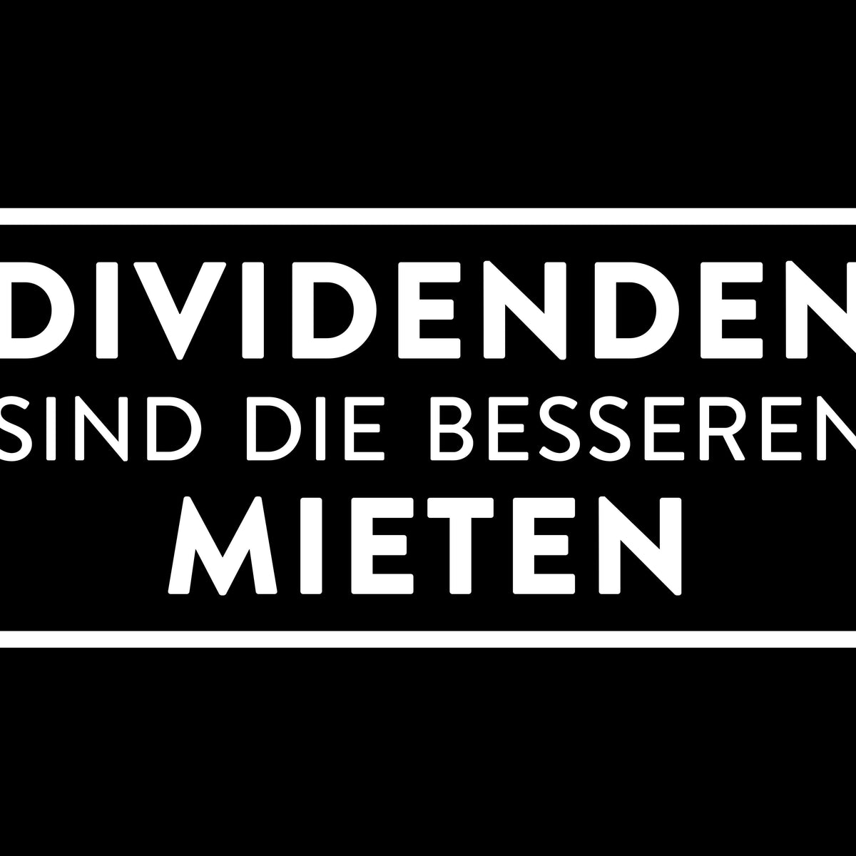 Metallschild "Dividenden sind die besseren Mieten"