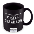Kaffeetasse "Jeder Crash ist ein Geschenk"