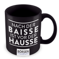 Kaffeetasse "Nach der Baisse ist vor der Hausse" weiß
