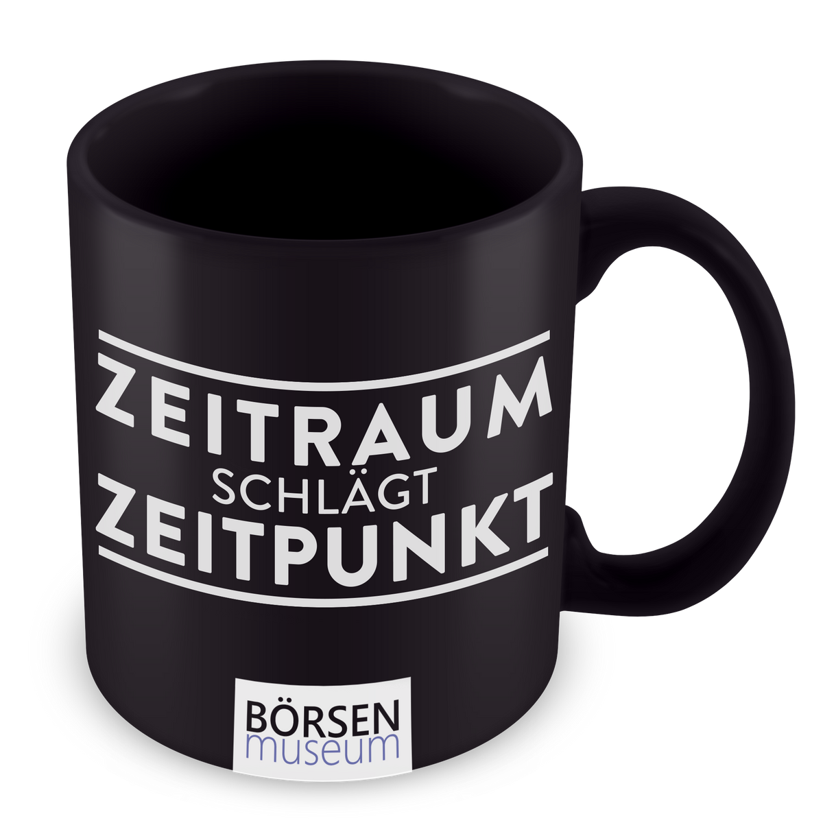 Kaffeetasse "Zeitraum schlägt Zeitpunkt"