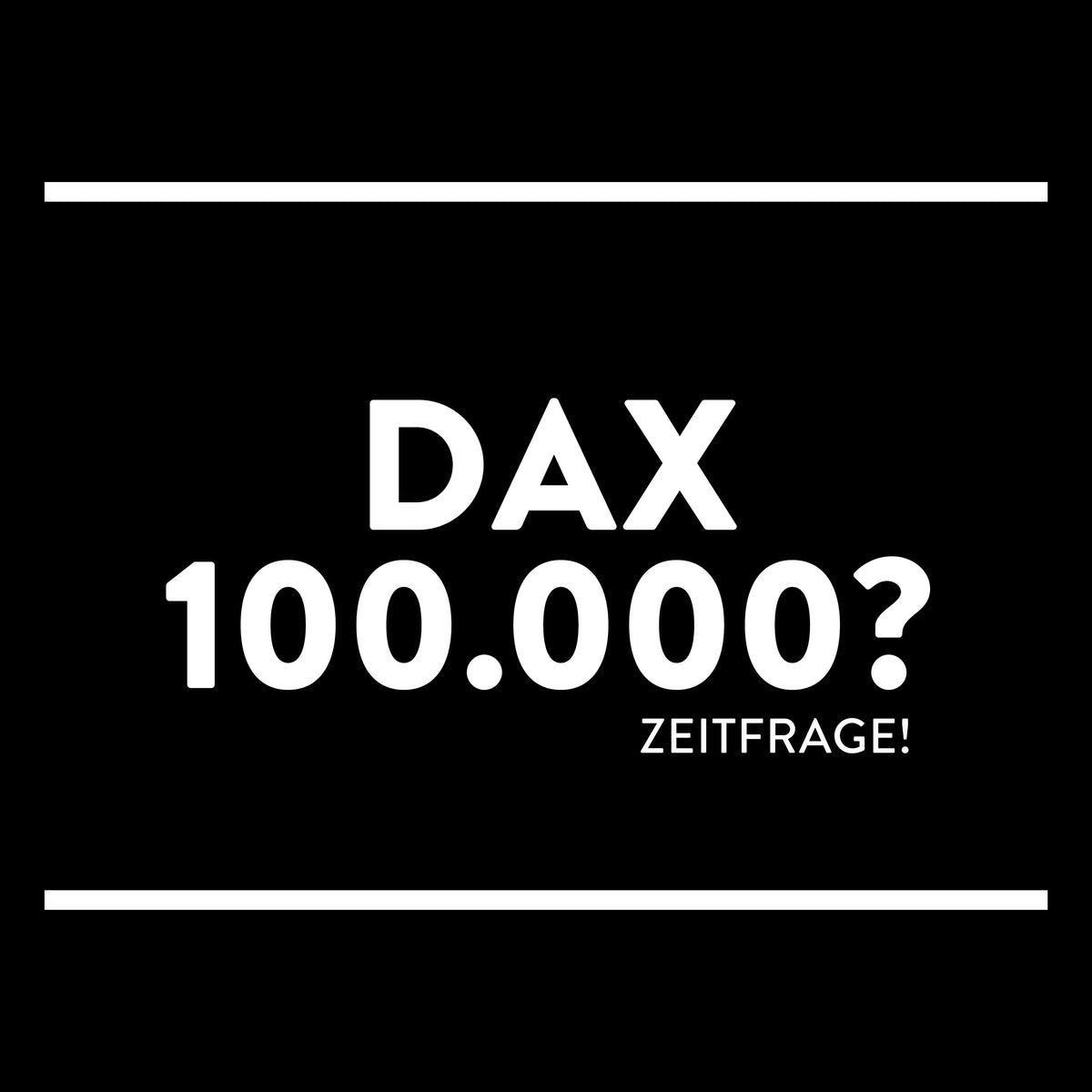 Metallschild "DAX 100.000? - Zeitfrage!"