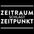 Metallschild "Zeitraum schlägt Zeitpunkt"