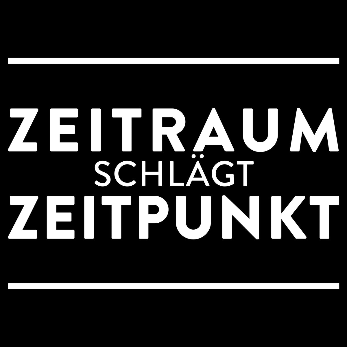 Metallschild "Zeitraum schlägt Zeitpunkt"