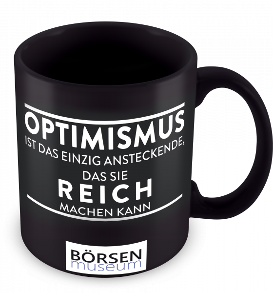 Kaffeetasse "Optimismus"
